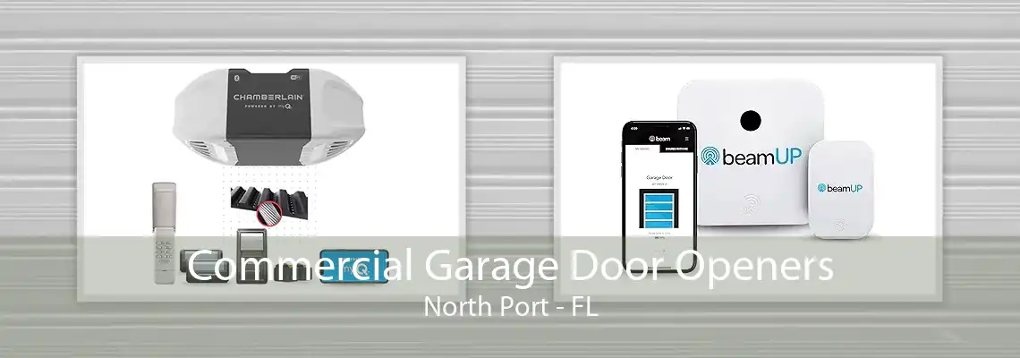 Commercial Garage Door Openers North Port - FL