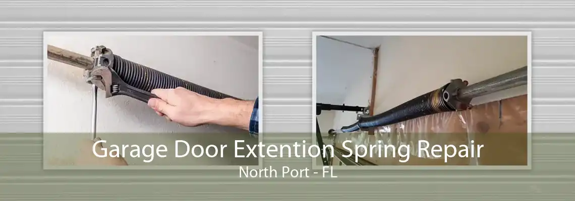 Garage Door Extention Spring Repair North Port - FL
