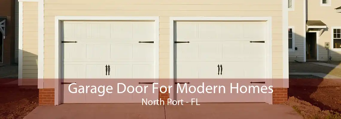 Garage Door For Modern Homes North Port - FL