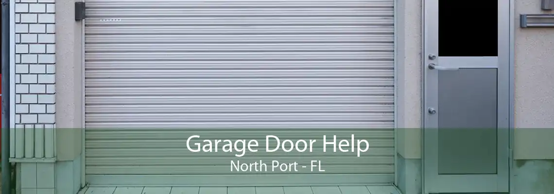 Garage Door Help North Port - FL