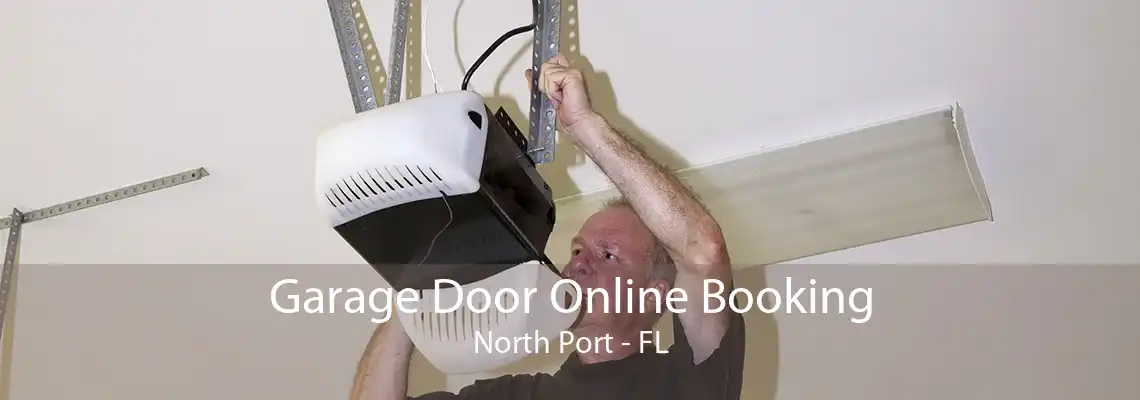 Garage Door Online Booking North Port - FL