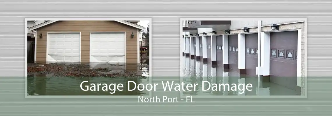 Garage Door Water Damage North Port - FL