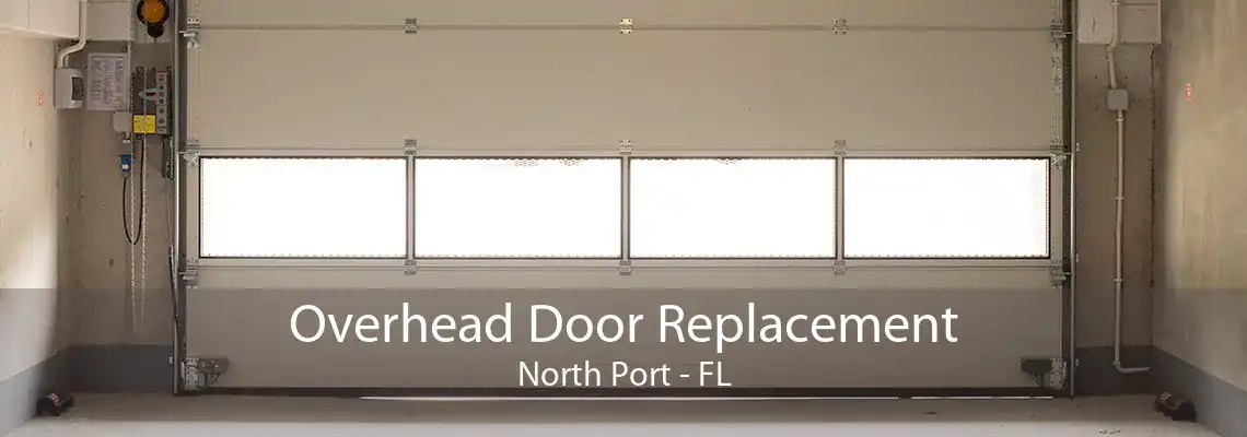 Overhead Door Replacement North Port - FL
