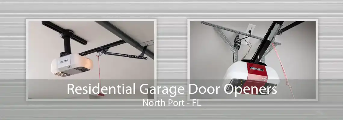Residential Garage Door Openers North Port - FL