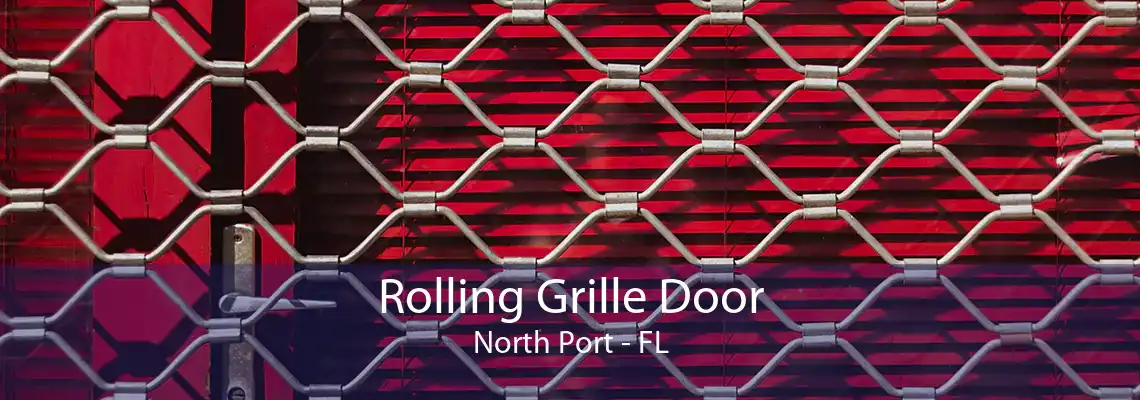 Rolling Grille Door North Port - FL