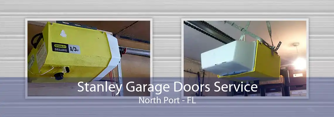 Stanley Garage Doors Service North Port - FL