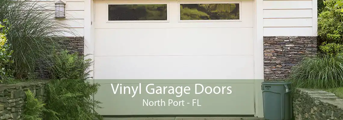 Vinyl Garage Doors North Port - FL