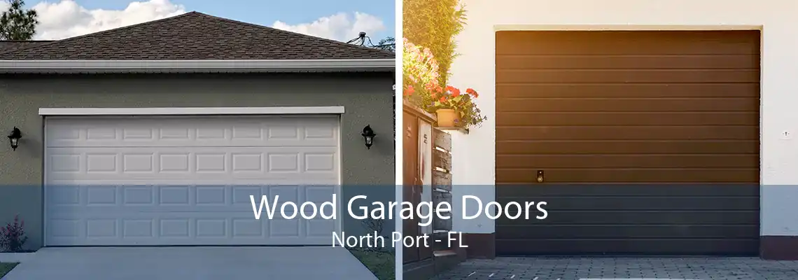 Wood Garage Doors North Port - FL